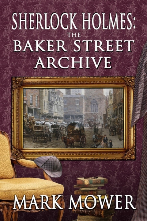 Sherlock Holmes - The Baker Street Archive 