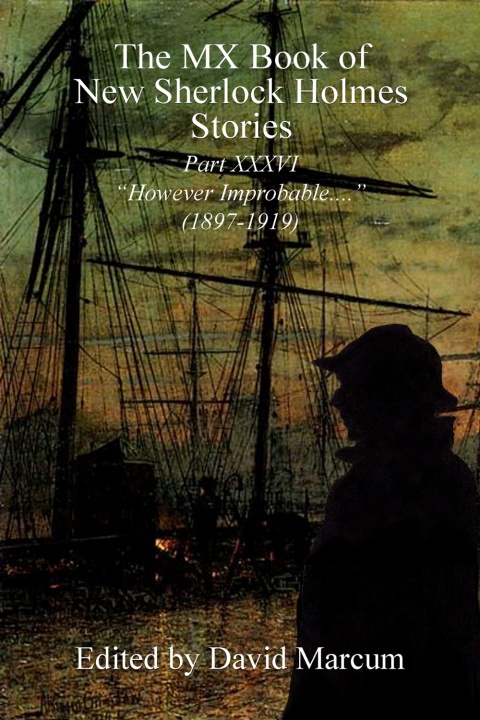 Cover image for book The MX Book of New Sherlock Holmes Stories - Part XXXVI