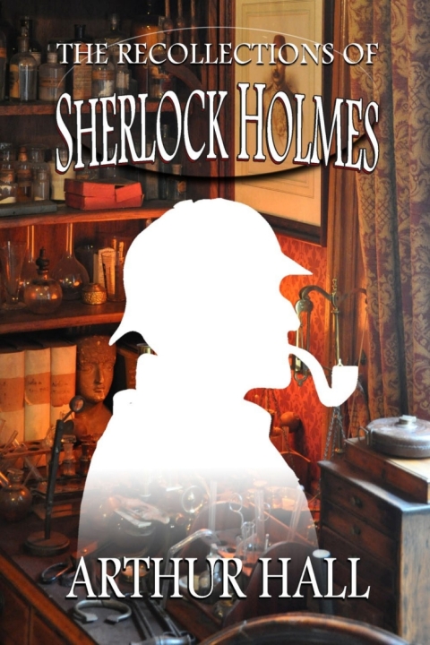 Cover image for book The Recollections of Sherlock Holmes