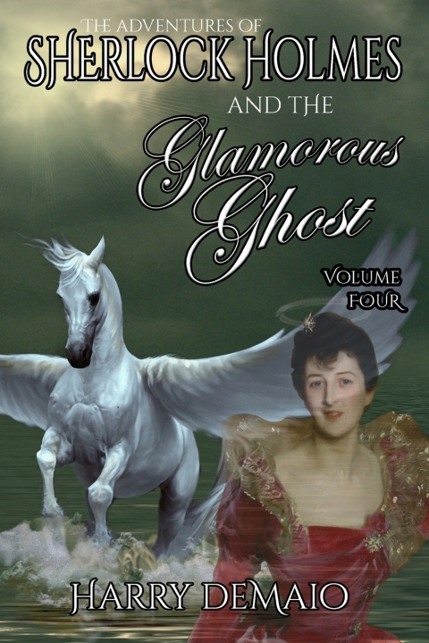 Cover image for book The Adventures of Sherlock Holmes and The Glamorous Ghost - Book 4