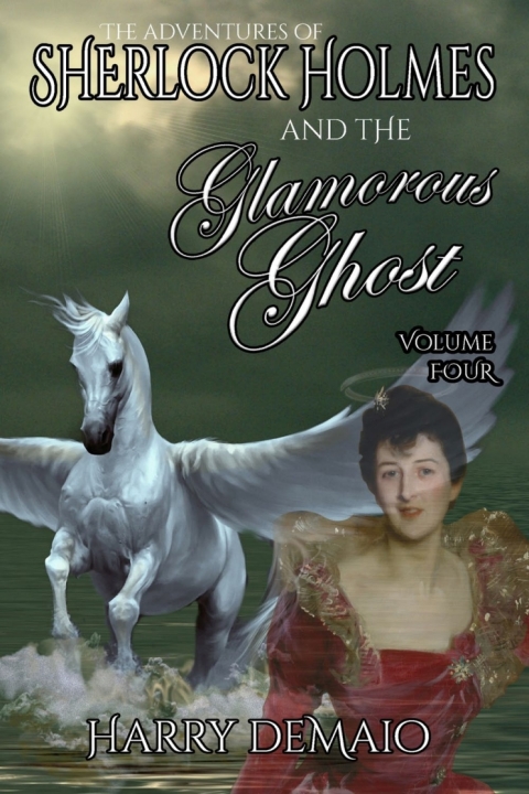 Cover image for book The Adventures of Sherlock Holmes and The Glamorous Ghost - Book 4