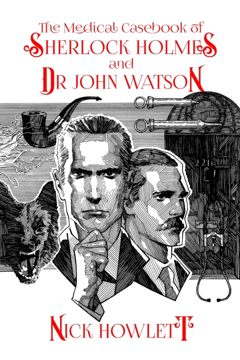 Cover image for book The Medical Casebook of Sherlock Holmes and Doctor Watson