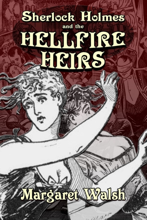 Cover image for book Sherlock Holmes and the Hellfire Heirs