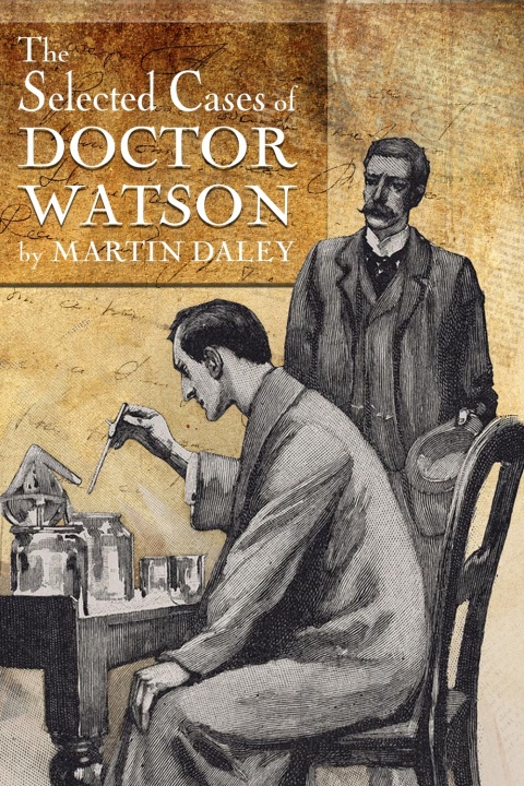 The Selected Cases of Doctor Watson 