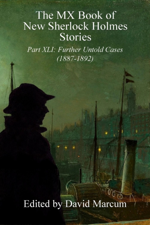 Cover image for book The MX Book of New Sherlock Holmes Stories - Part XLI