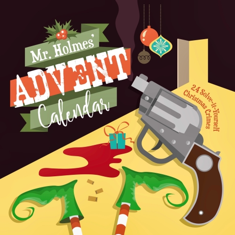 Mr Holmesâ Advent Calendar Volume 1 