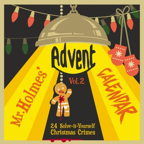 Mr Holmesâ Advent Calendar Volume 2 