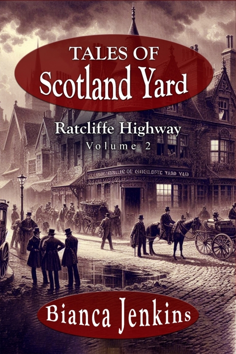 Cover image for book Tales of Scotland Yard: Ratcliffe Highway