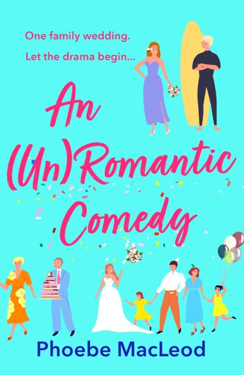 Cover image for book An Un Romantic Comedy