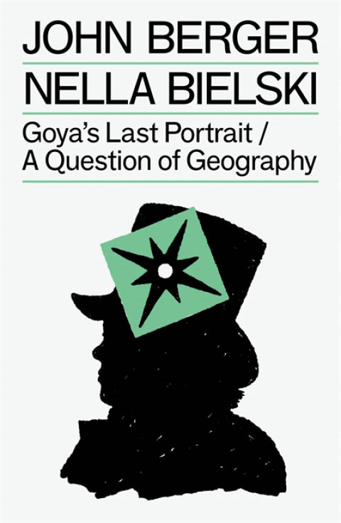 Cover image for book Goya's Last Portrait/A Question of Geography