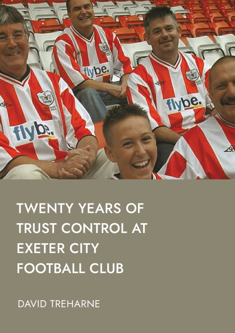 Cover image for book Twenty Years of Trust Control at Exeter City Football Club
