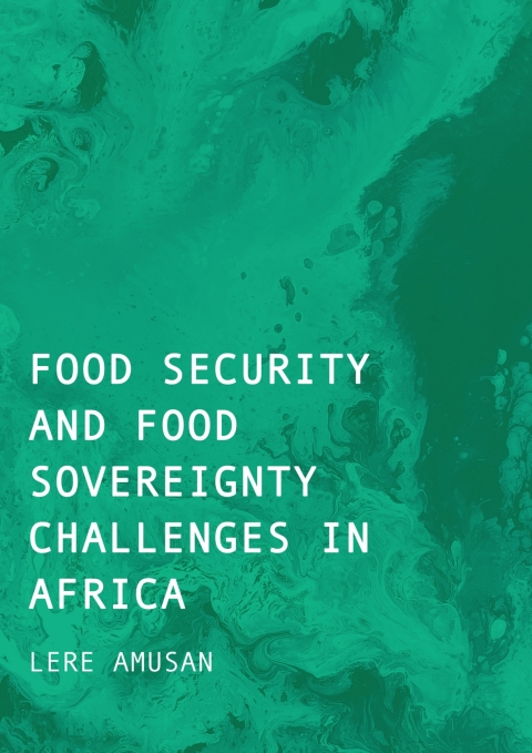Cover image for book Food Security and Food Sovereignty Challenges in Africa