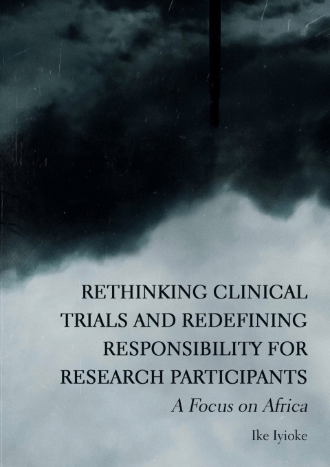 Cover image for book Rethinking Clinical Trials and Redefining Responsibility for Research Participants