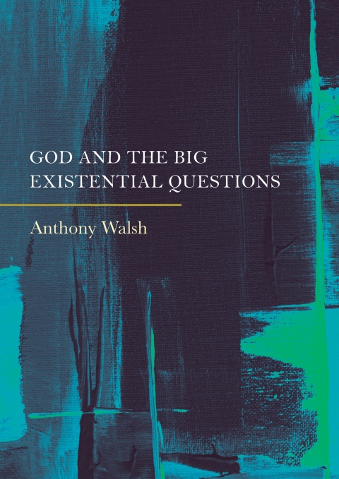 Cover image for book God and the Big Existential Questions