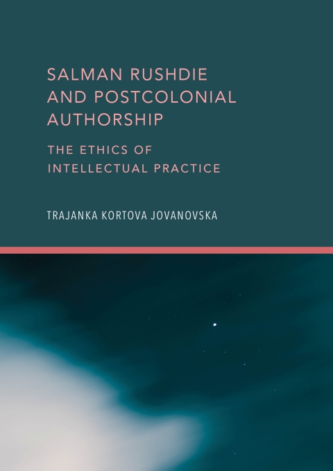 Cover image for book Salman Rushdie and Postcolonial Authorship