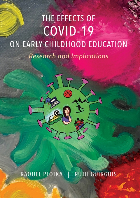 Cover image for book The Effects of COVID-19 on Early Childhood Education