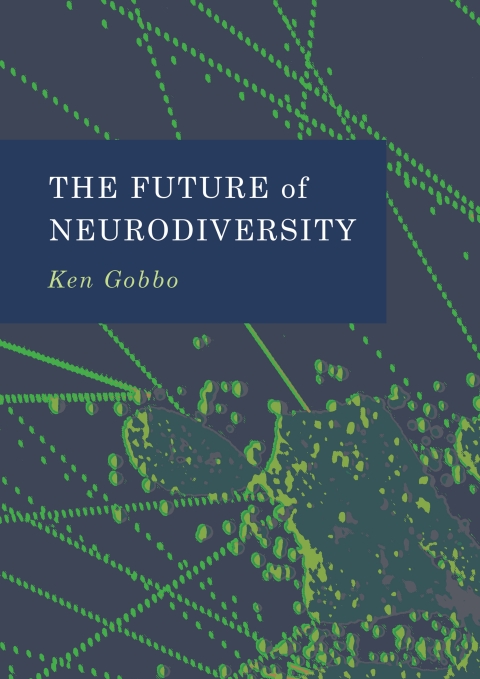 Cover image for book The Future of Neurodiversity