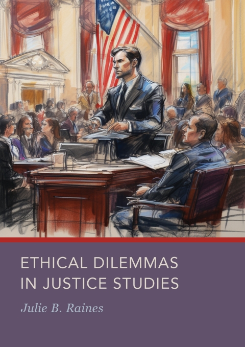 Cover image for book Ethical Dilemmas in Justice Studies