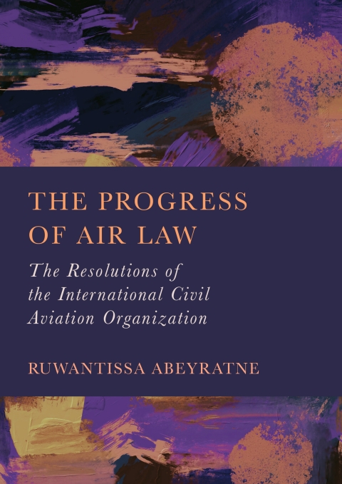 Cover image for book The Progress of Air Law