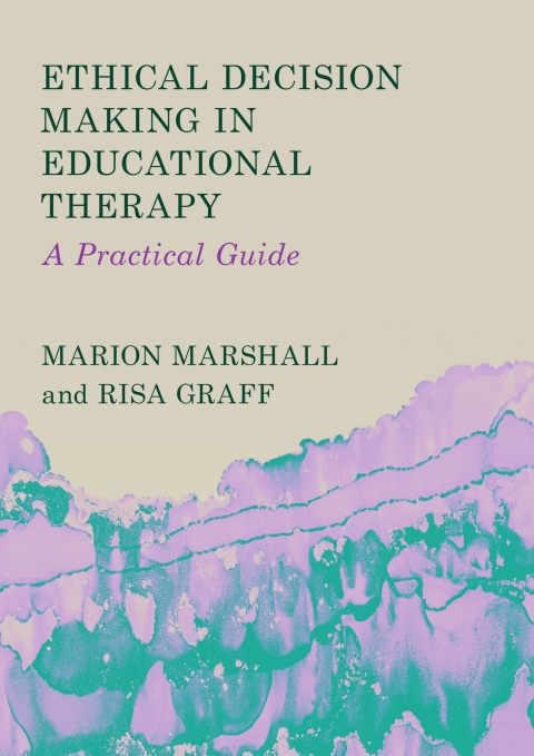 Cover image for book Ethical Decision Making in Educational Therapy