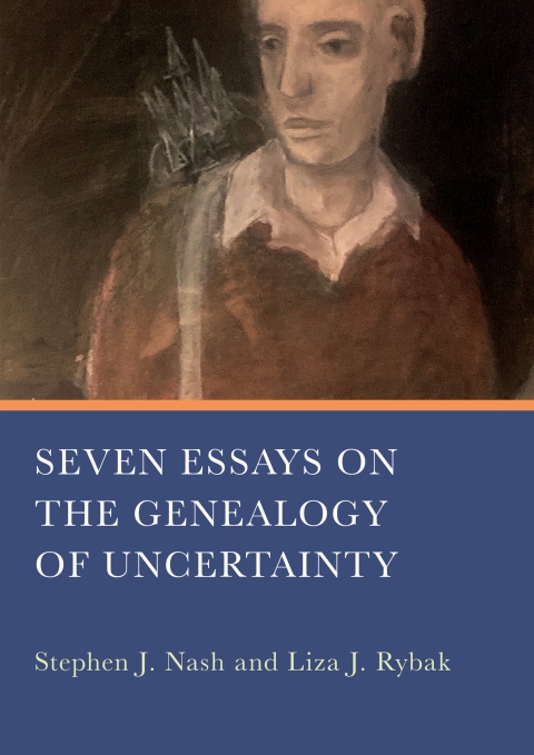 Cover image for book Seven Essays on the Genealogy of Uncertainty