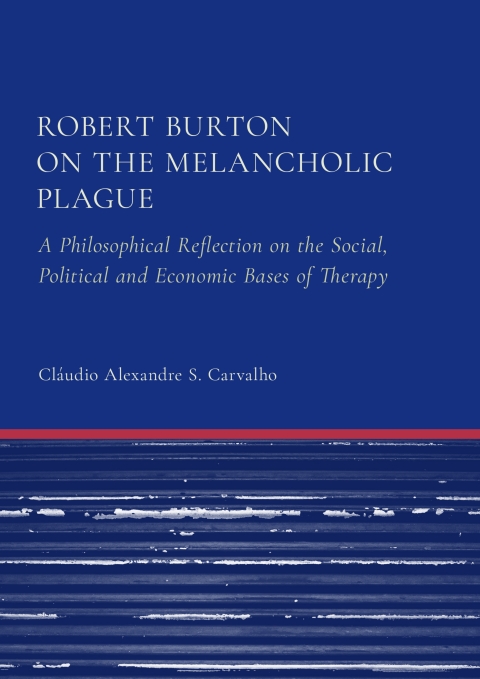 Cover image for book Robert Burton on the Melancholic Plague