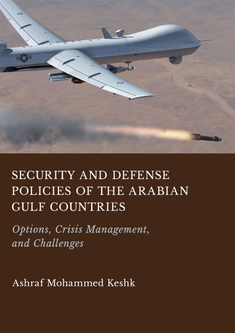 Cover image for book Security and Defense Policies of the Arabian Gulf Countries