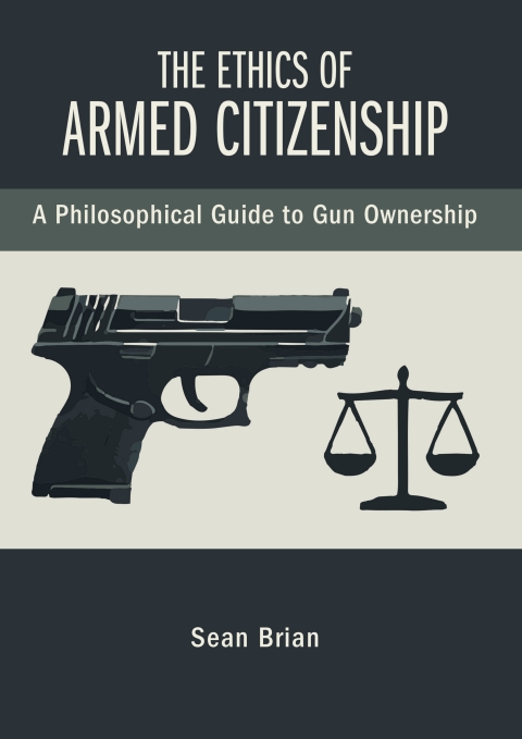 Cover image for book The Ethics of Armed Citizenship