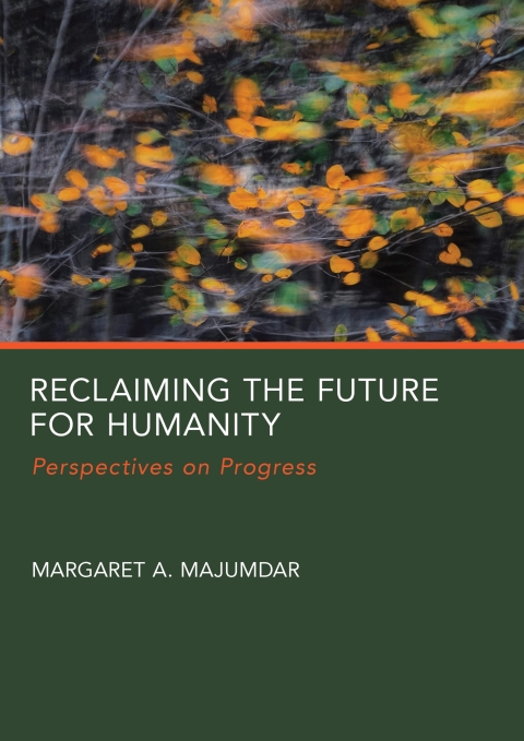 Cover image for book Reclaiming the Future for Humanity