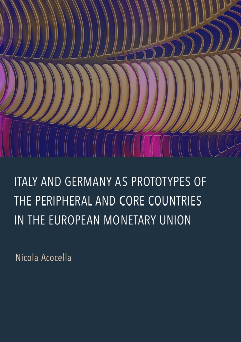Cover image for book Italy and Germany as Prototypes of the Peripheral and Core Countries in the European Monetary Union