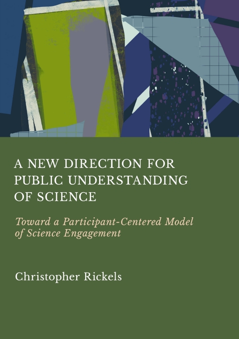 Cover image for book A New Direction for Public Understanding of Science
