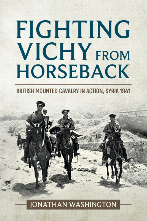 Cover image for book Fighting Vichy from Horseback