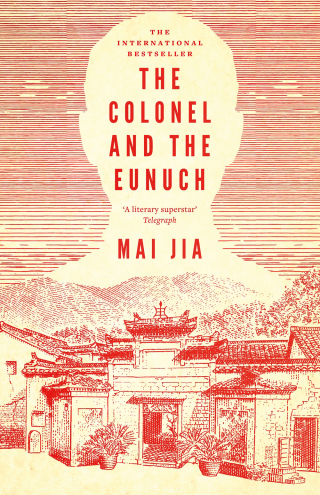 The Colonel and the Eunuch