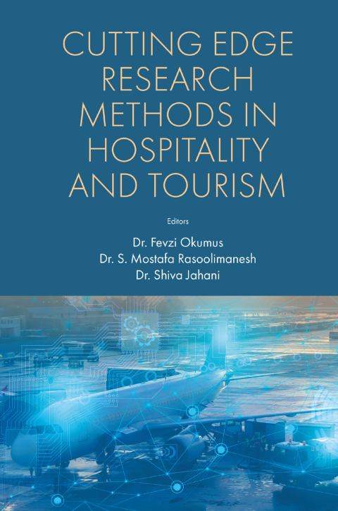 Cutting Edge Research Methods in Hospitality and Tourism 