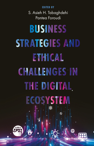 Business Strategies and Ethical Challenges in the Digital Ecosystem