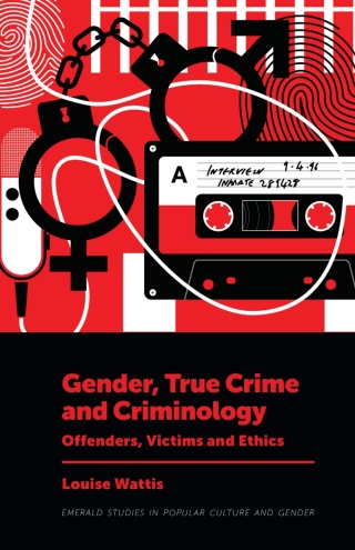 Gender, True Crime and Criminology