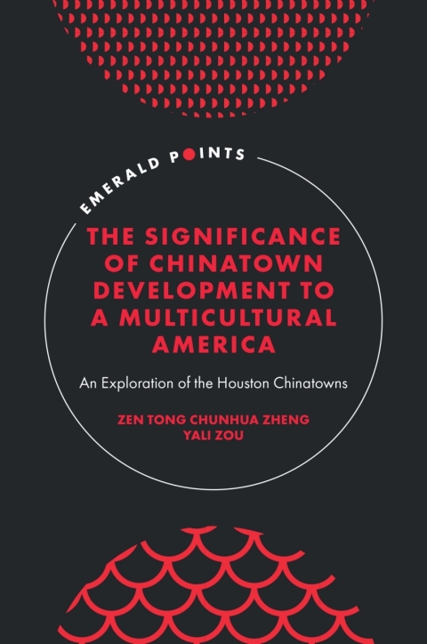 Cover image for book The Significance of Chinatown Development to a Multicultural America