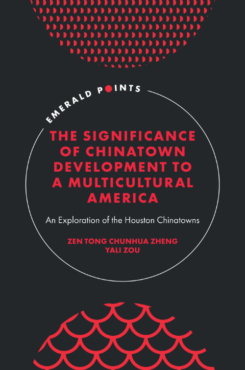 Cover image for book The Significance of Chinatown Development to a Multicultural America