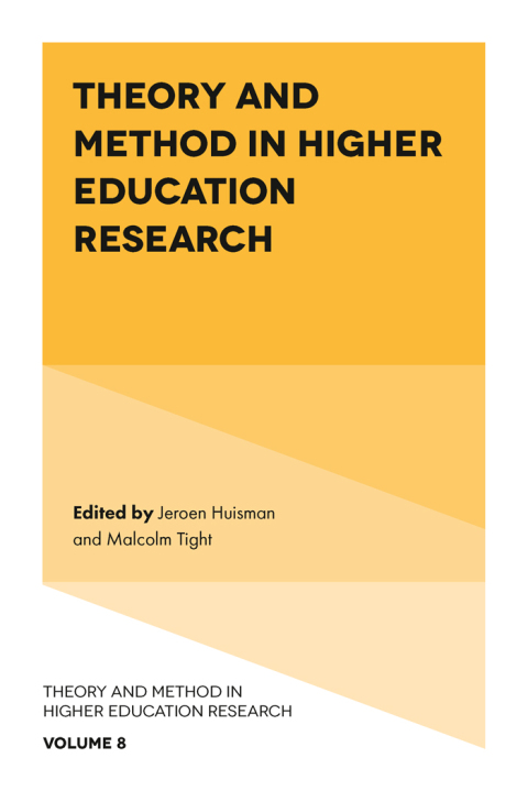 Theory and Method in Higher Education Research 