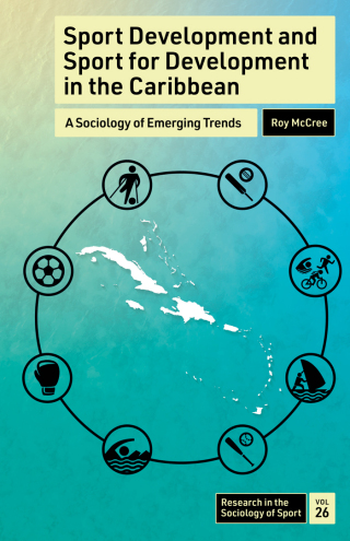 Sport Development and Sport for Development in the Caribbean