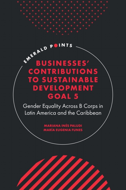 Businesses' Contributions to Sustainable Development Goal 5 