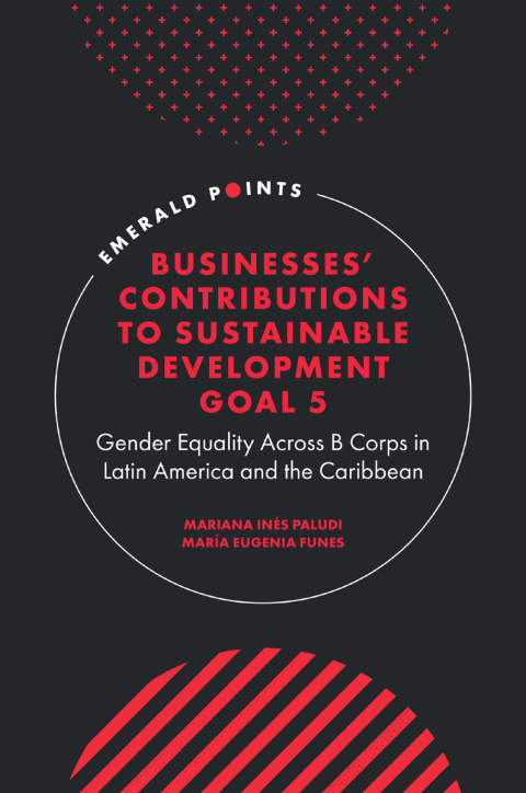 Businesses' Contributions to Sustainable Development Goal 5 