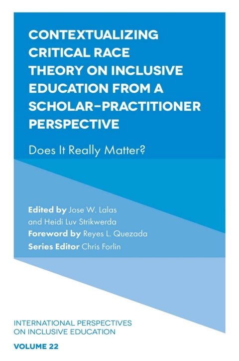 Cover image for book Contextualizing Critical Race Theory on Inclusive Education from A Scholar-Practitioner Perspective