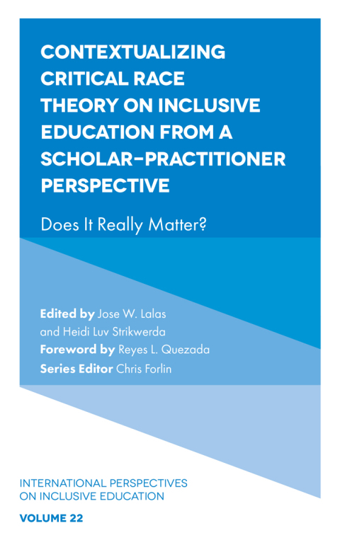 Cover image for book Contextualizing Critical Race Theory on Inclusive Education from A Scholar-Practitioner Perspective