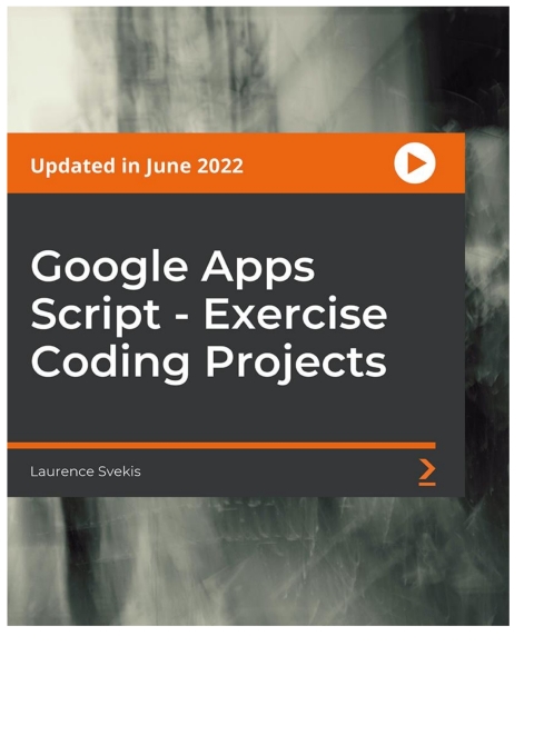 Cover image for book Google Apps Script - Exercise Coding Projects