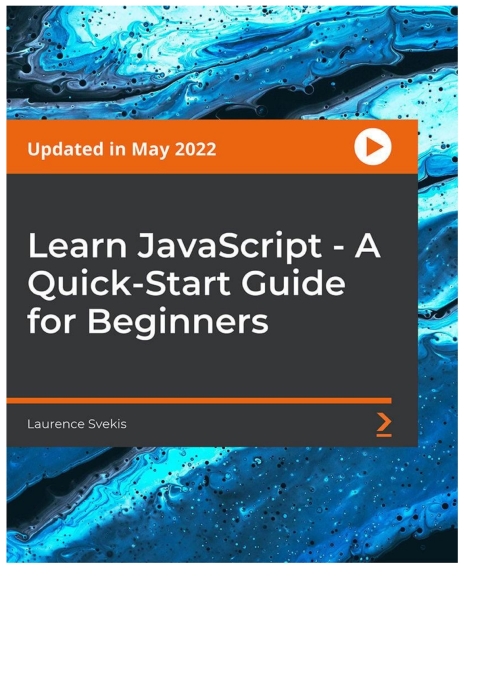 Cover image for book Learn JavaScript - A Quick-Start Guide for Beginners