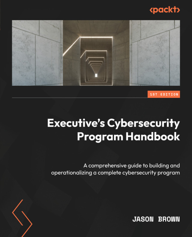 Executive's Cybersecurity Program Handbook
