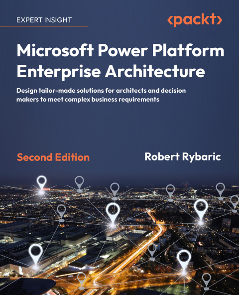 Microsoft Power Platform Enterprise Architecture 
