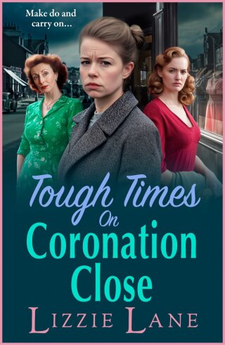 Tough Times on Coronation Close