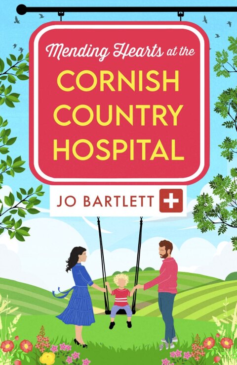Cover image for book Mending Hearts at the Cornish Country Hospital